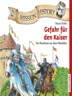 cover image of Mission History – Gefahr für den Kaiser